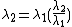\lambda_2=\lambda_1({\lambda_2\over{\lambda_1}})